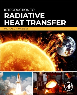 Introduction to Radiative Heat Transfer by Modest, Michael F.