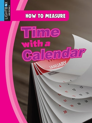 Time with a Calendar by Bailer, Darice