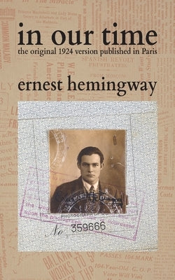 In Our Time by Hemingway, Ernest