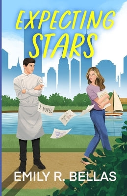 Expecting Stars by Bellas, Emily R.