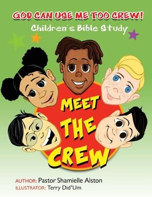 God Can Use Me Too: Introduction Book by Alston Alston, Shamielle