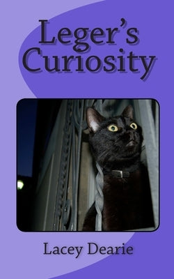 Leger's Curiosity by Dearie, Lacey