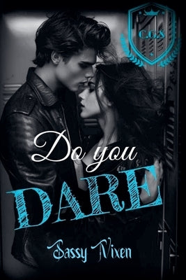 Do You Dare by Vixen, Sassy