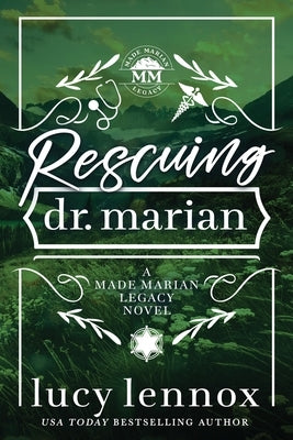 Rescuing Dr. Marian: Alternate Cover Edition by Lennox, Lucy