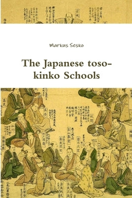 The Japanese toso-kinko Schools by Sesko, Markus