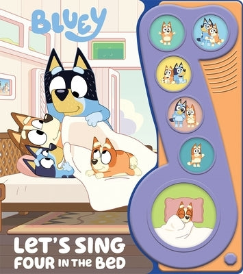 Bluey: Let's Sing Four in the Bed Sound Book [With Battery] by Pi Kids