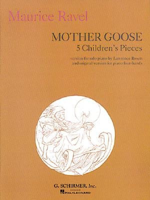Mother Goose Suite (Five Children's Pieces): Piano Solo or Duet by Ravel, Maurice