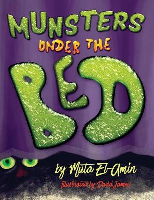 Munsters under the Bed by James, Davd