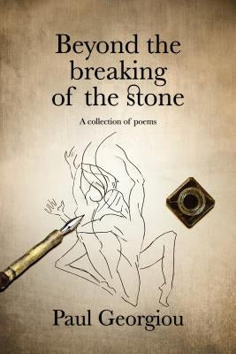 Beyond the breaking of the stone by Georgiou, Paul