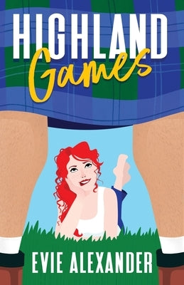 Highland Games by Alexander, Evie