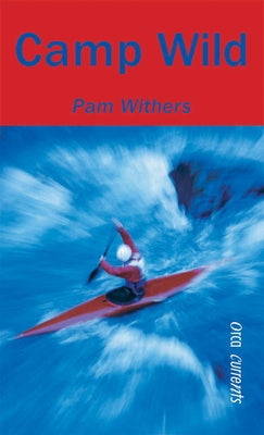 Camp Wild by Withers, Pam