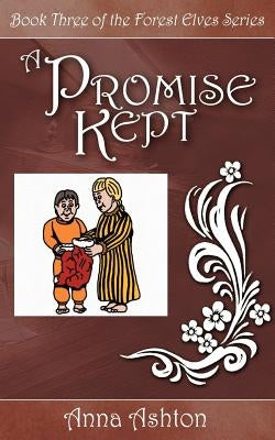A Promise Kept by Ashton, Anna