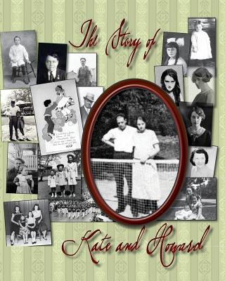 The Story of Kate and Howard by Witmer, Judith Thompson