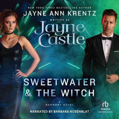 Sweetwater and the Witch: A Harmony Novel by Castle, Jayne