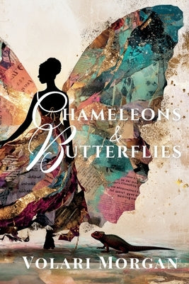 Chameleons & Butterflies by Morgan, Volari