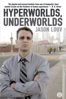 Hyperworlds, Underworlds by Sirius, R. U.
