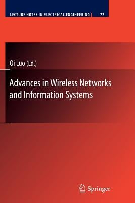 Advances in Wireless Networks and Information Systems by Luo, Qi