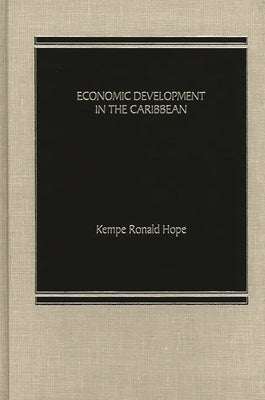 Economic Development in the Caribbean. by Hope, Kempe