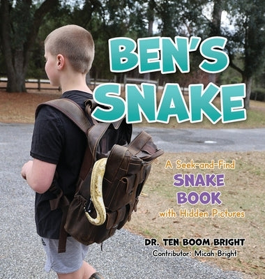 Ben's Snake by Bright, Ten Boom