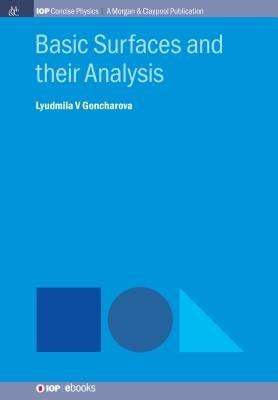 Basic Surfaces and their Analysis by Goncharova, Lyudmila V.
