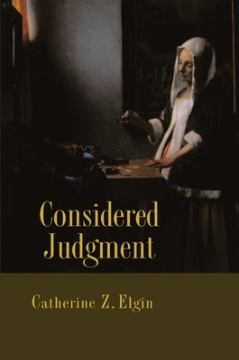 Considered Judgment by Elgin, Catherine Z.