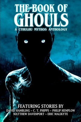 The Book of Ghouls by Phipps, C. T.