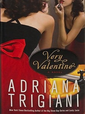 Very Valentine by Trigiani, Adriana