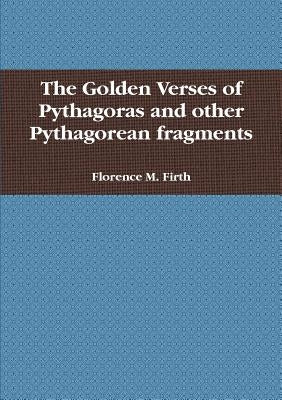 The Golden Verses of Pythagoras by Roggemans, Marcel