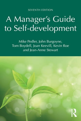 A Manager's Guide to Self-Development by Pedler, Mike