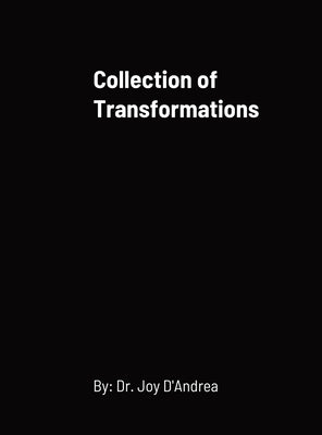 Collection of Transformations by D'Andrea, Joy