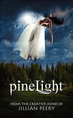 PineLight by Peery, Jillian