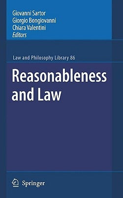 Reasonableness and Law by Bongiovanni, Giorgio