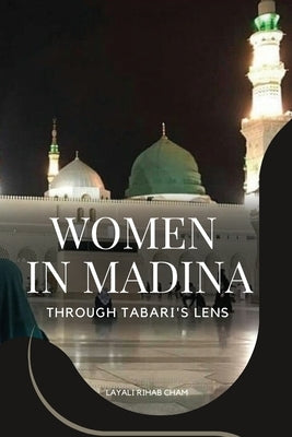 Women in Madina by Cham, Layali Rihab