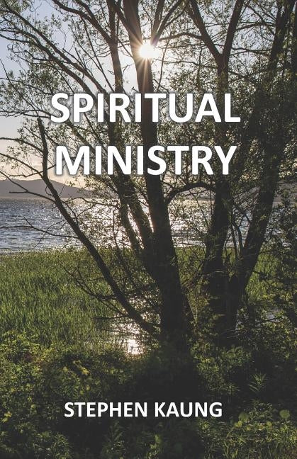 Spiritual Ministry by Hile, Ernie