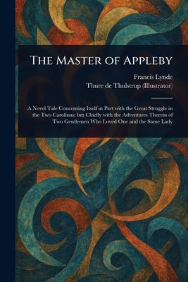 The Master of Appleby by Lynde, Francis