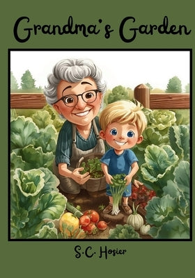 Grandma's Garden by Hosier, Steven