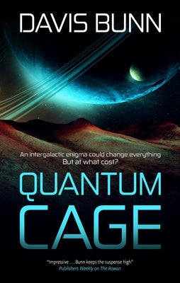 Quantum Cage by Bunn, T. Davis