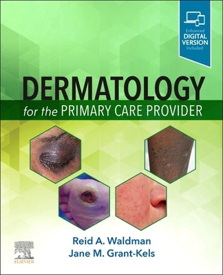 Dermatology for the Primary Care Provider by Waldman, Reid A.