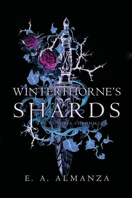 Winterthorne's Shards by Almanza, Emily