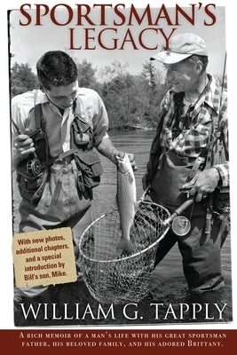 Sportsman's Legacy by Tapply, William G.
