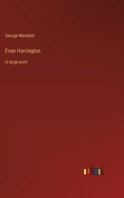 Evan Harrington: in large print by Meredith, George