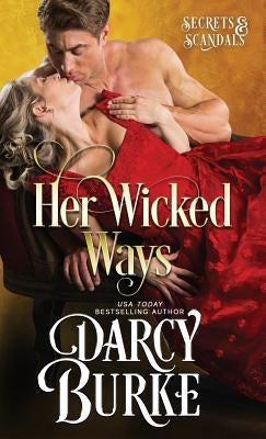 Her Wicked Ways by Burke, Darcy E.