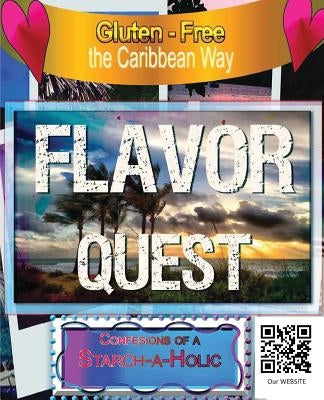 A Gluten Free Flavor Quest: Healthy Gluten free Medibbean recipes by Bennett, Michael