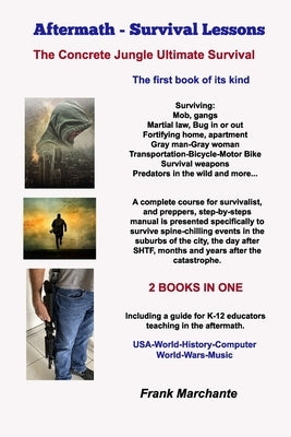 Aftermath Survival: Concrete Jungle Ultimate Lessons by Marchante, Frank