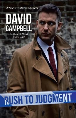 Rush to Judgment by Campbell, David