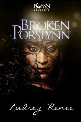 Broken Porslynn by Renee', Audrey
