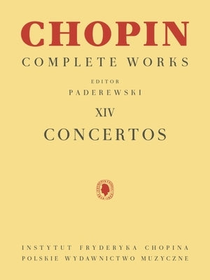 Concertos: Piano Reduction for Two Pianos Chopin Complete Works Vol. XIV by Chopin, Frederic