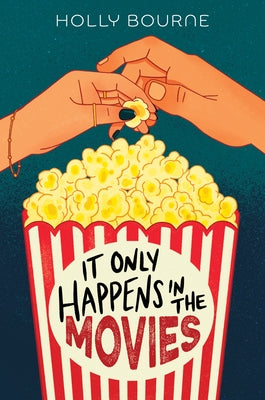 It Only Happens in the Movies by Bourne, Holly