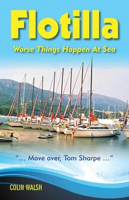 Flotilla by Walsh, Colin