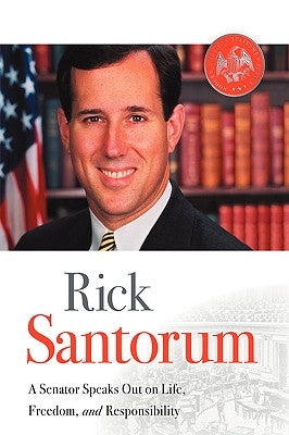 Rick Santorum by Santorum, Rick